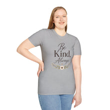 Load image into Gallery viewer, Be Kind Always T-Shirt — Inspirational Floral Quote Tee