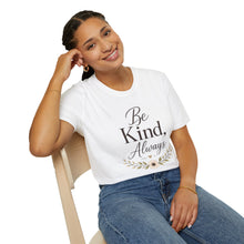 Load image into Gallery viewer, Be Kind Always T-Shirt — Inspirational Floral Quote Tee
