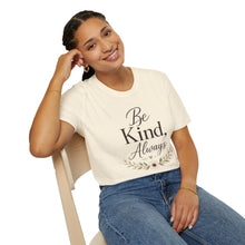 Load image into Gallery viewer, Be Kind Always T-Shirt — Inspirational Floral Quote Tee
