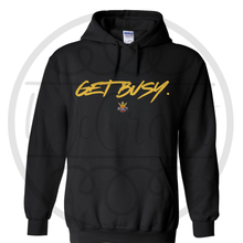 Load image into Gallery viewer, New Get Busy Hoodie
