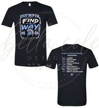 Load image into Gallery viewer, Find A Way T-Shirt
