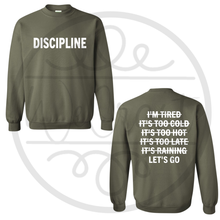 Load image into Gallery viewer, Discipline Crewneck
