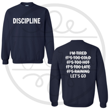 Load image into Gallery viewer, Discipline Crewneck
