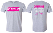Load image into Gallery viewer, No Excuses T-Shirt
