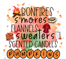 Load image into Gallery viewer, Bonfires, S'mores, Flannels....
